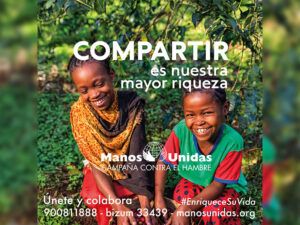 Cartel de la Campaña contra el hambre de Manos Unidas: Compartir es nuestra mayor riqueza