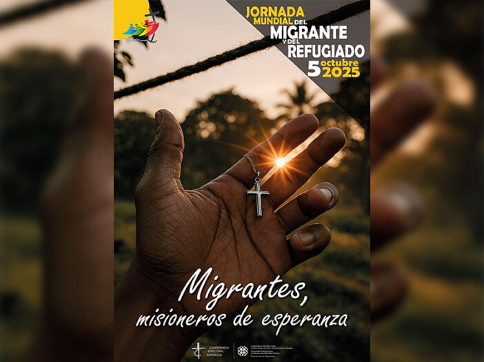 Cartel de la Jornada mundial del migrante y del refugiado, bajo el lema 'Migrantes, misioneros de esperanza'