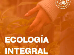 En 12 semanas, ecología integral